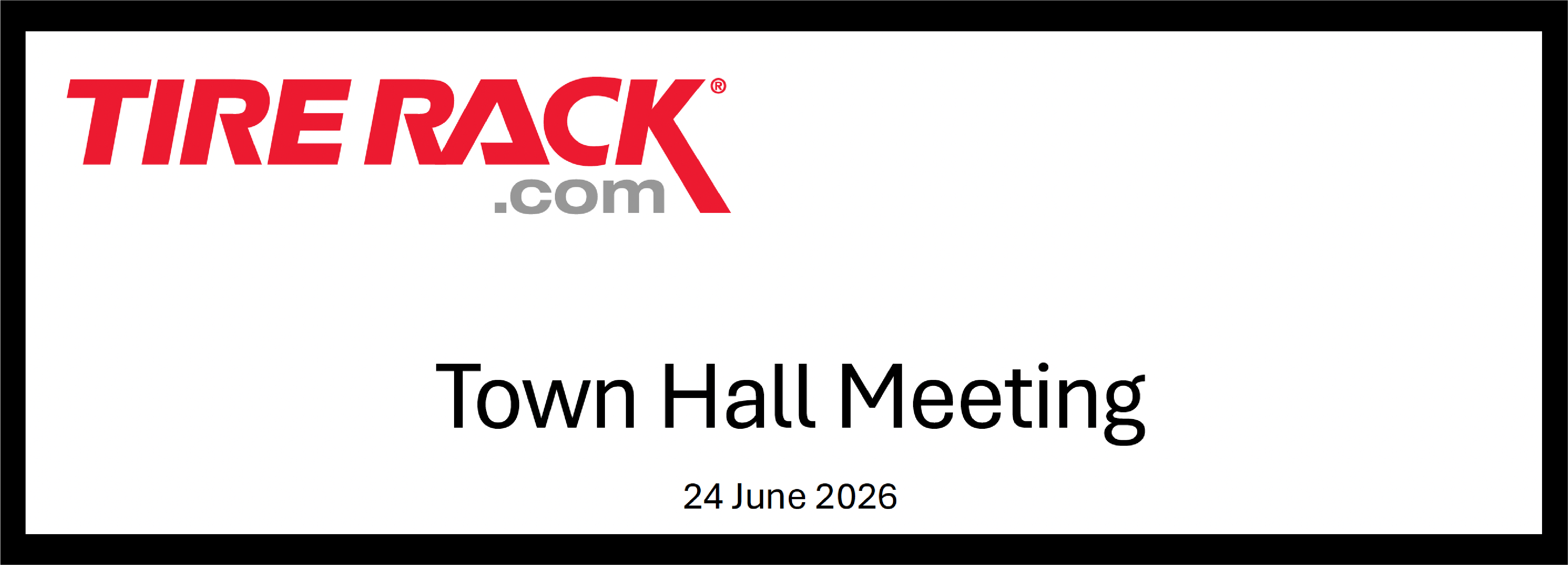 Tire Rack Town Hall – June 24, 2026